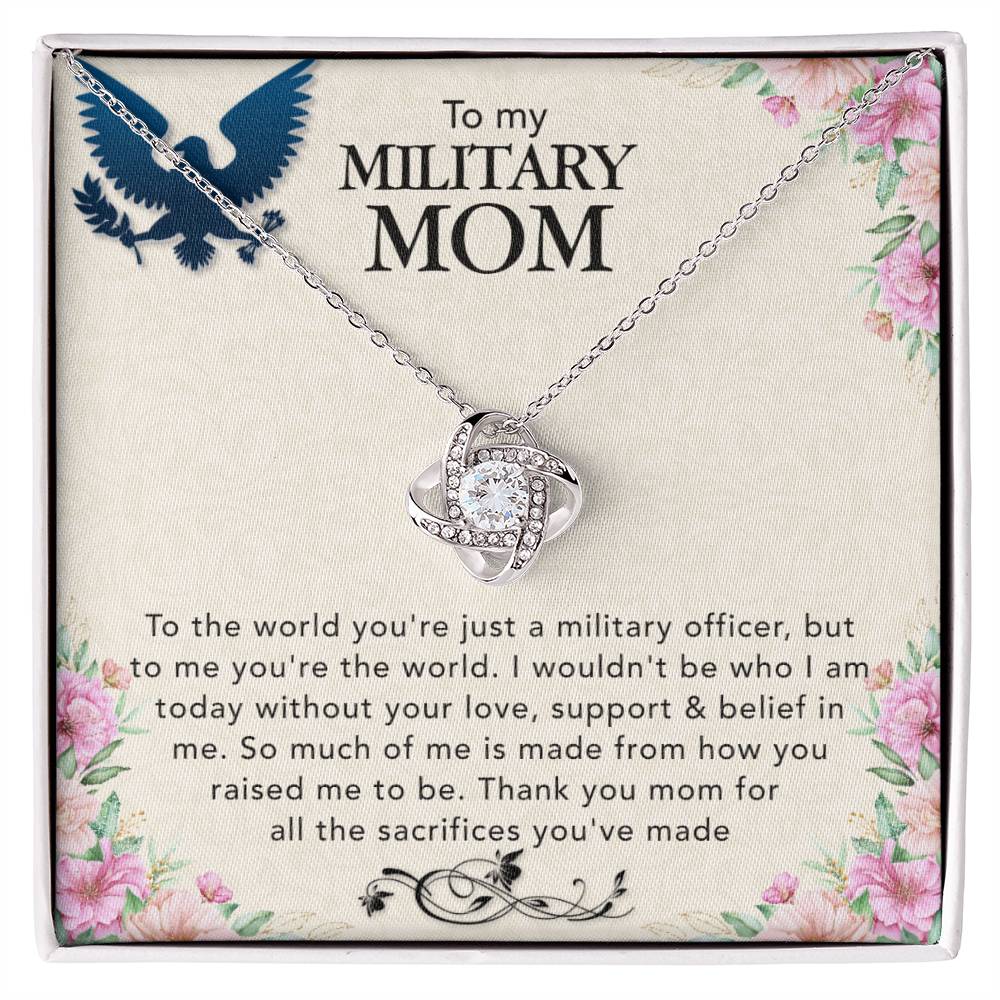 A To My Military Mom, To The World You're Just A Miltary Officer - Love Knot Necklace for my military mom, with the words to honor her sacrifices by ShineOn Fulfillment.