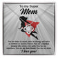 The Mom-A Fearless Woman - Love Knot Necklace comes in a sleek gray box with "To my Super Mom" and features a superhero cape silhouette. With cubic zirconia crystals, it includes a heartfelt note celebrating her strength and resilience, making it the perfect personalized gift.