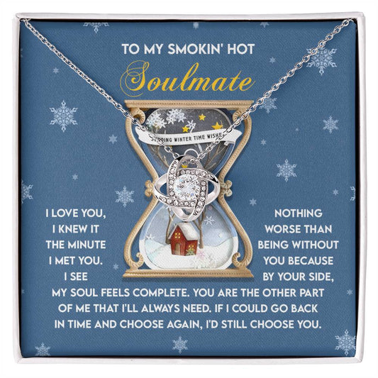 This Soulmate-Feels Complete - Love Knot Necklace jewelry box features a snow globe design embellished with cubic zirconia crystals. Inscribed with the heartfelt message: "To my smokin' hot soulmate, I love you, nothing worse than being without you..." it makes for an ideal personalized gift.