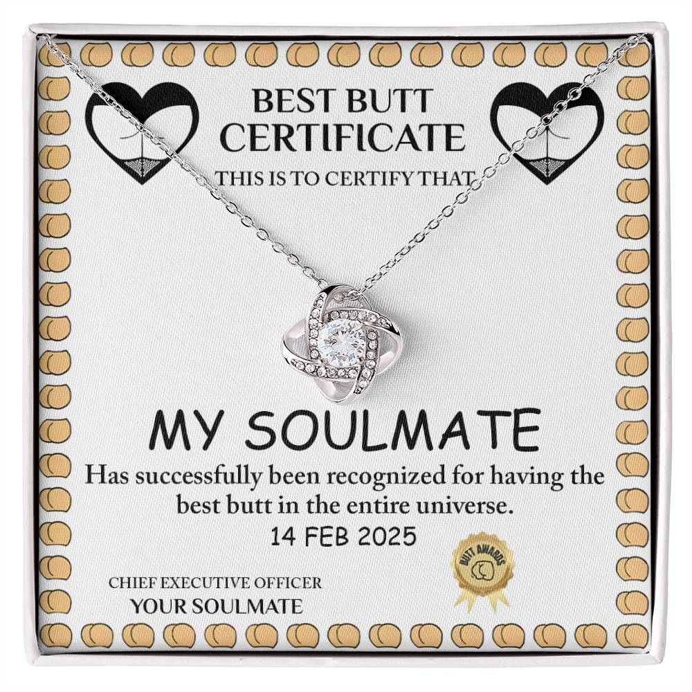 The Love Certificate-Best Butt - Love Knot Necklace, elegantly draped over the gold-finished "Best Butt Certificate," humorously celebrates a "soulmate" awarded on February 14, 2025, with cubic zirconia sparkles adding charm to the heartfelt occasion.