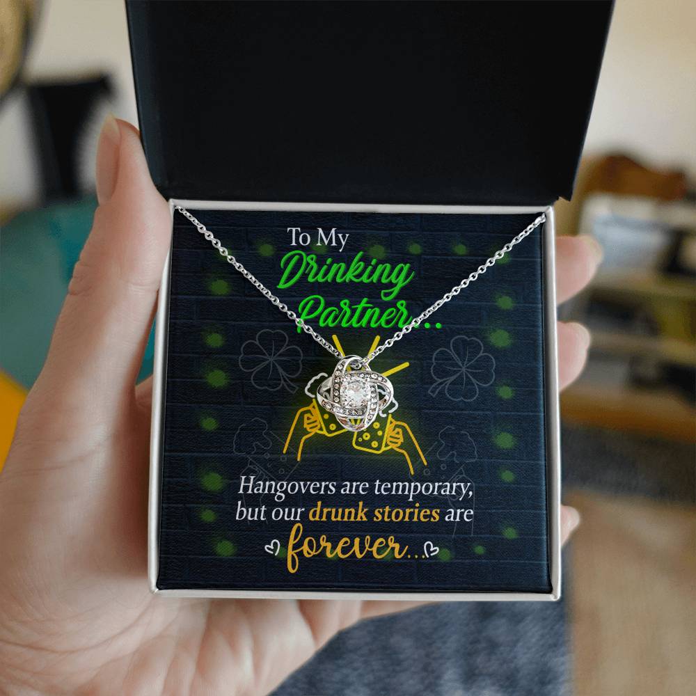 A box with a personalized To My Drinking Partner, Drunk Stories - Love Knot Necklace that says to my drinking friends forever. From ShineOn Fulfillment.