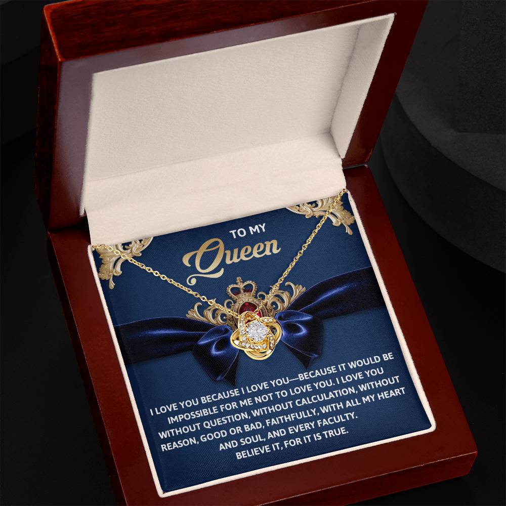 The Queen-Every Faculty Love Knot Necklace, featuring cubic zirconia crystals, is elegantly presented in a wooden box with a message card that reads "To My Queen." This personalized gift embodies unconditional love and devotion through every circumstance.