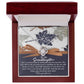 A Love Knot Necklace presented in a decorative box, featuring a motivational message to a granddaughter.