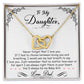 A "To My Daughter, I'm Always Right Here In Your Heart" interlocking hearts necklace by ShineOn Fulfillment, displayed in a gift box with a sentimental message from a father to a daughter.