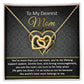 To Mom, Belongs To Me2 - Interlocking Hearts Necklace