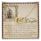 The Daughter-Withstand Storm Interlocking Hearts Necklace, featuring a rose gold finish, perfectly matches a vintage ship illustration card. The message reads: "To my Daughter, Do not be afraid...I am the storm...You made it this far...I always am, no matter what.