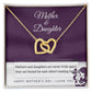 The Mother & Daughter-Never Truly Apart - Interlocking Hearts Necklace, embellished with cubic zirconia, is presented in a gift box that reads "Mother & Daughter" and features a heartfelt quote, Mother's Day message, and bond illustration.