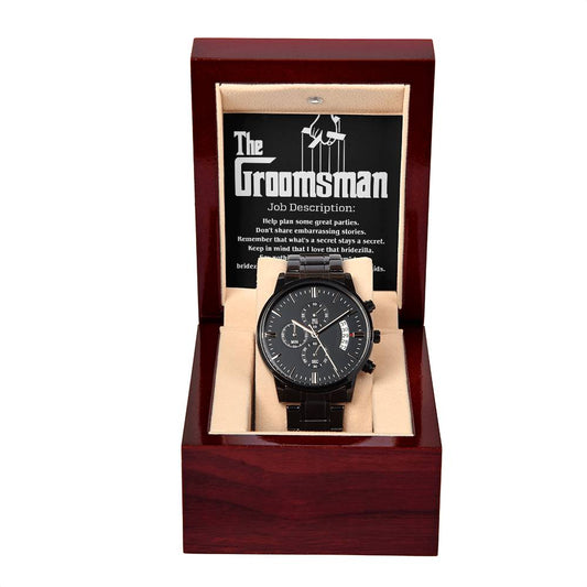 A Metal Chronograph Watch displayed in an open wooden box with the text "To Groomsman, Job Description" and a humorous job description.