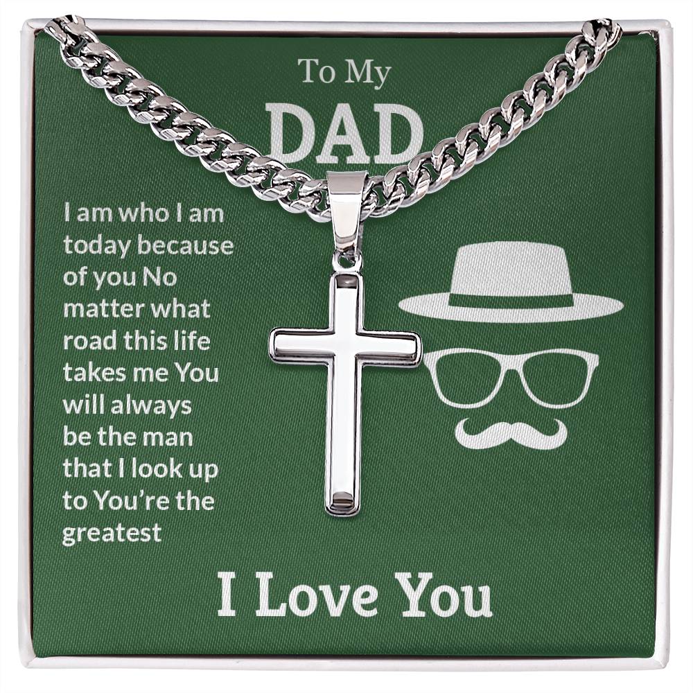 Dad - You are the greatest - Cross on Cuban Link Chain