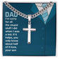 A Dad- Sorry Stupid Stuff - Cross pendant on a ShineOn Fulfillment polished stainless steel Cuban chain, presented in a gift box with a heartfelt message to a father from a son.