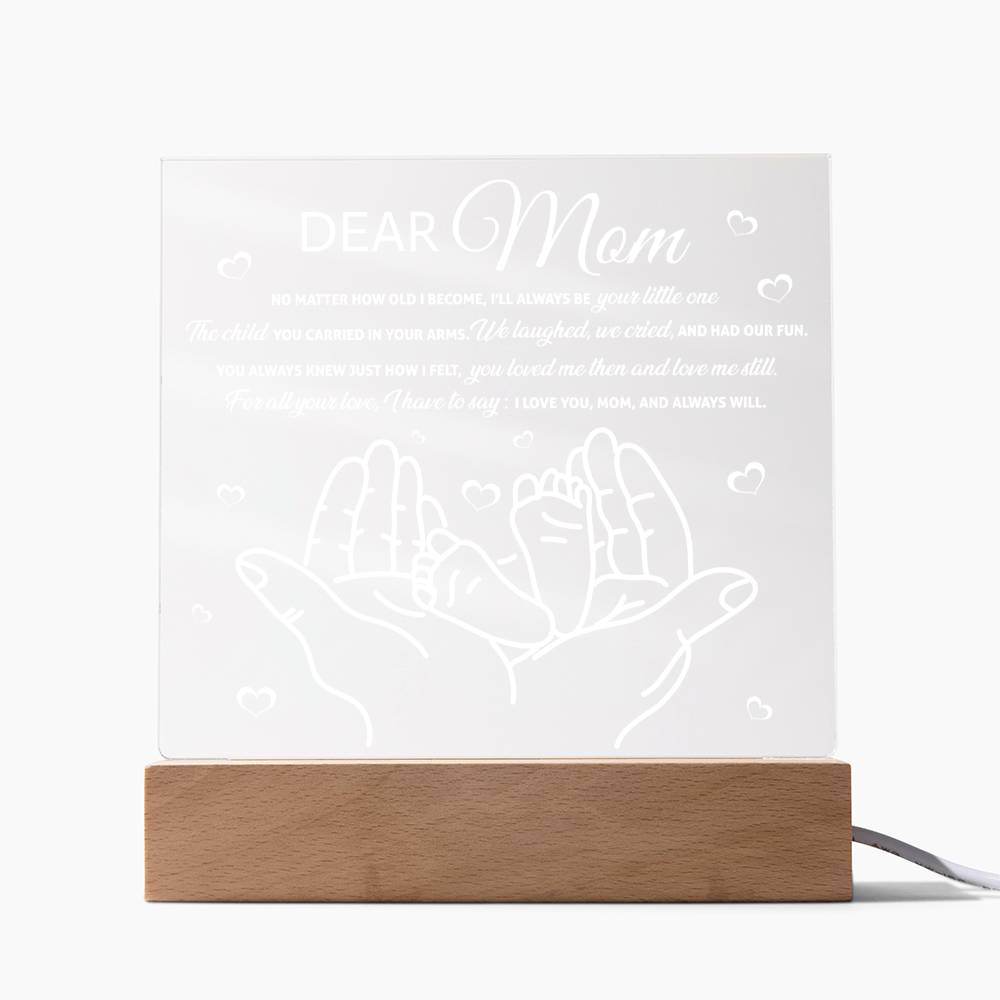 To Mom, Your Little One - Gift For Mom Acrylic Plaque With LED, Perfect Mother's Day Gift Idea For Mom, Birthday Gift From Daughter, Son, Kids, Mom Gift Sign