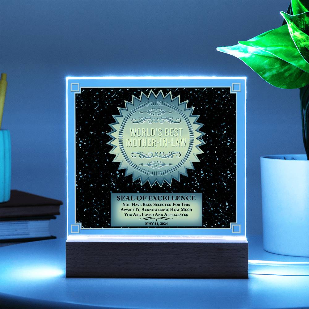 Unique Gift For Mother In Law Seal Of Excellence Acrylic Plaque With LED Thank You Gift To My Mother-In-Law For Best Mom In Law Mothers Day
