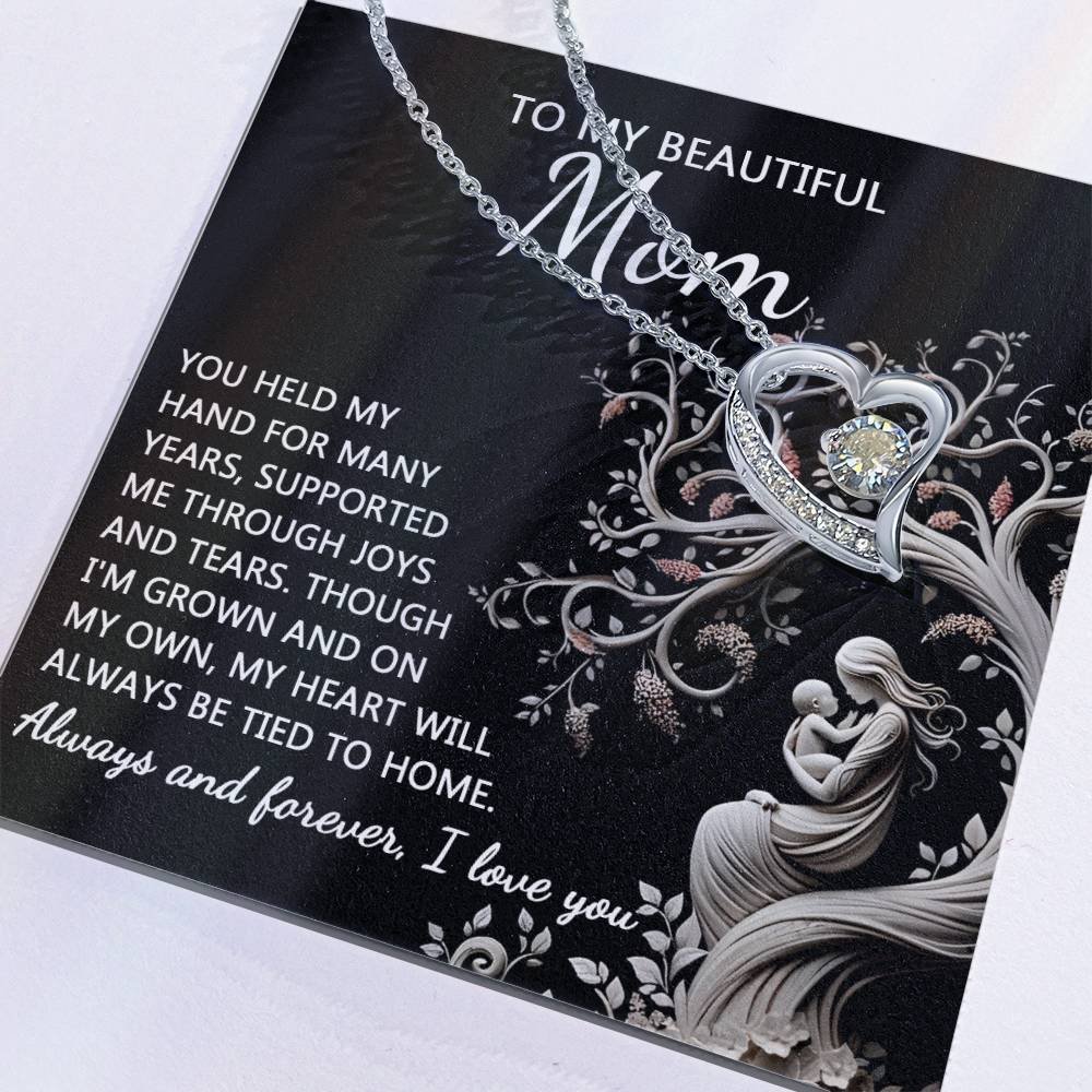 To Mom, On My Own - Forever Love Necklace