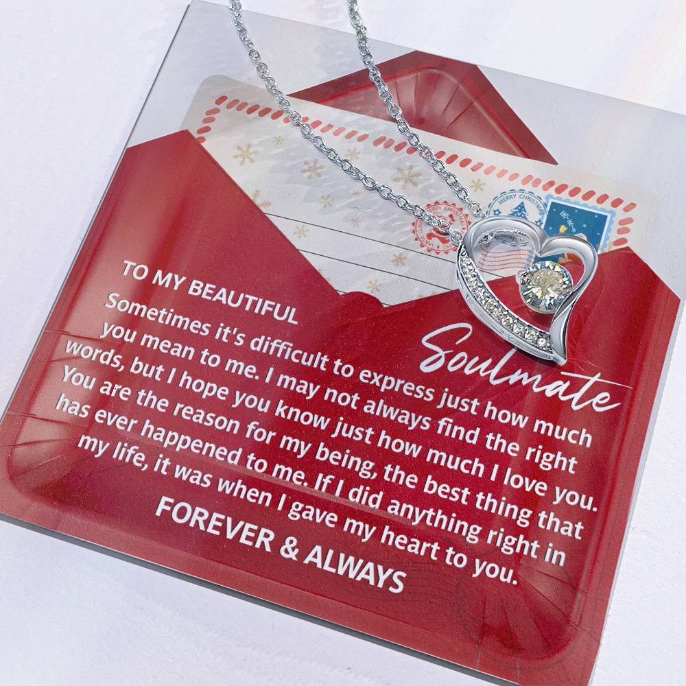 The Soulmate-Right Words - Forever Love Necklace, beautifully crafted in a heart shape and adorned with a CZ crystal, expresses deep love and appreciation with a card that reads, "To my beautiful soulmate.