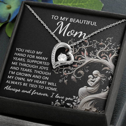 To Mom, On My Own - Forever Love Necklace