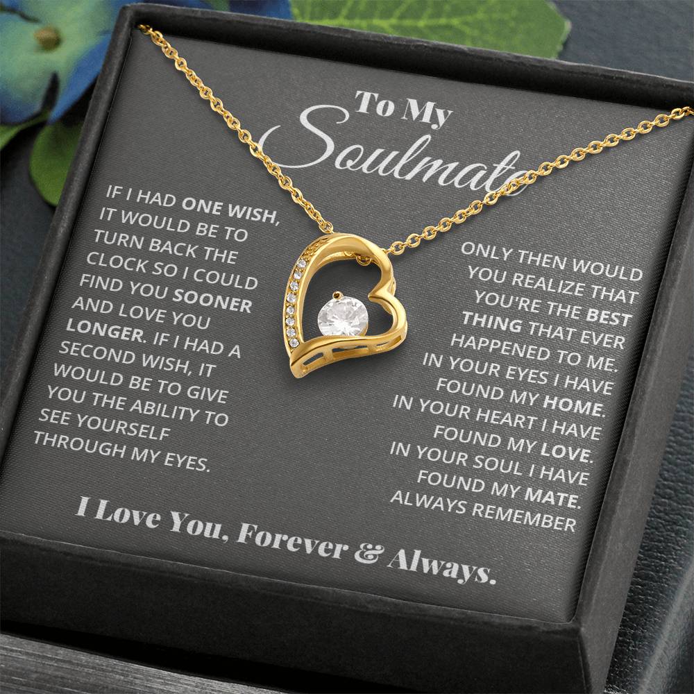 Heart-shaped gold finish pendant with a cubic zirconia stone in a gift box with a romantic message, called the To My Soulmate, In Your Heart I Found My Love - Forever Love Necklace from ShineOn Fulfillment.