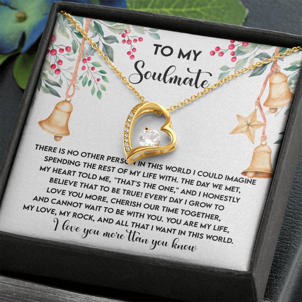 The Soulmate-Be With You - Forever Love Necklace, featuring a gold finish heart shape with a central CZ crystal, is elegantly displayed on a "To My Soulmate" card that carries a heartfelt message. It comes beautifully presented in a decorative box.