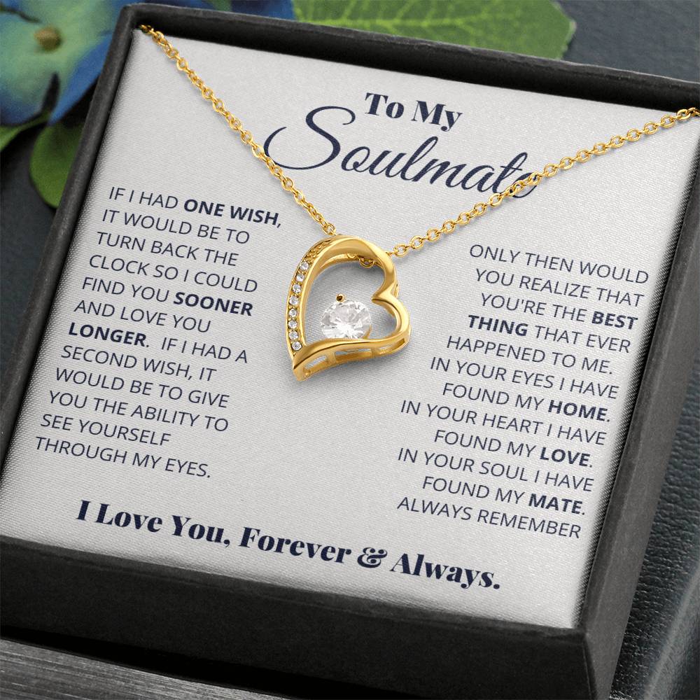 Gold finish heart-shaped To My Soulmate, I Love You, Forever & Always - Forever Love Necklace with a message in a gift box by ShineOn Fulfillment.
