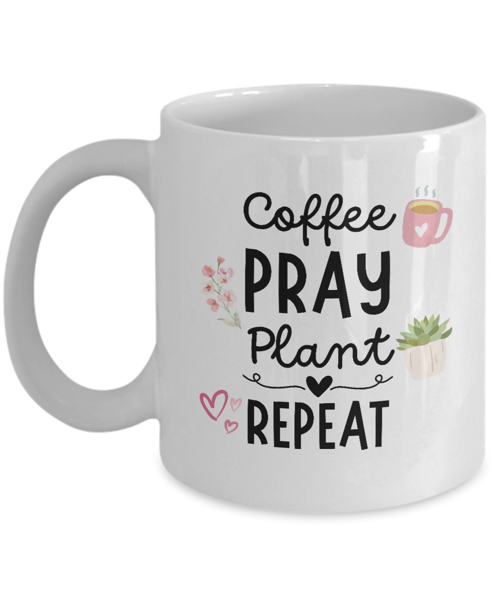 Introducing the "Coffee Pray Plant Repeat" Coffee Mug – the best gift idea and appreciation cup for gardeners. This white mug features the text "Coffee Pray Plant Repeat," surrounded by charming illustrations of a coffee cup, flowers, hearts, and a potted succulent. Available for a limited time only and printed and shipped from the USA.