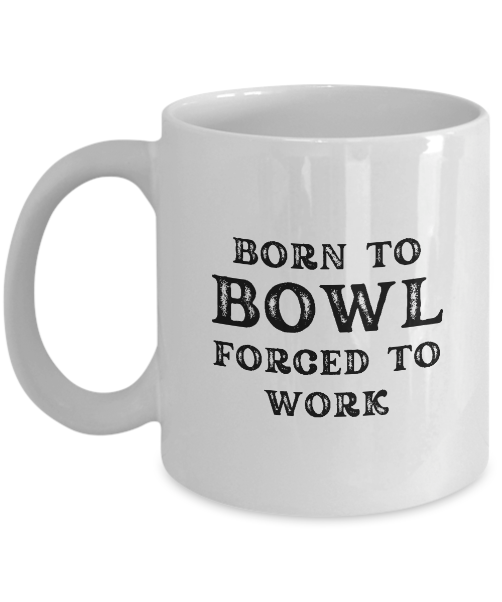 The "Born to Bowl Forced to Work Coffee Mug" features the phrase in bold black uppercase letters on a white coffee mug. This limited-time-only item is printed and shipped from the USA, promising a touch of humor with every sip. It's the perfect gift idea for any bowler seeking a lighthearted break from their daily routine!