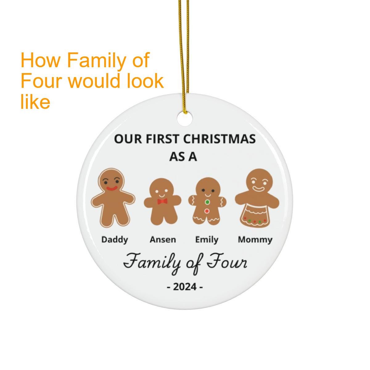 Customizable Christmas Ornament featuring gingerbread characters labeled as a family of four: Daddy, Ansen, Emily, and Mommy. It includes the message "Our First Christmas as a Family of Four - 2024," beautifully commemorating Baby's First Xmas in their expanding family narrative.