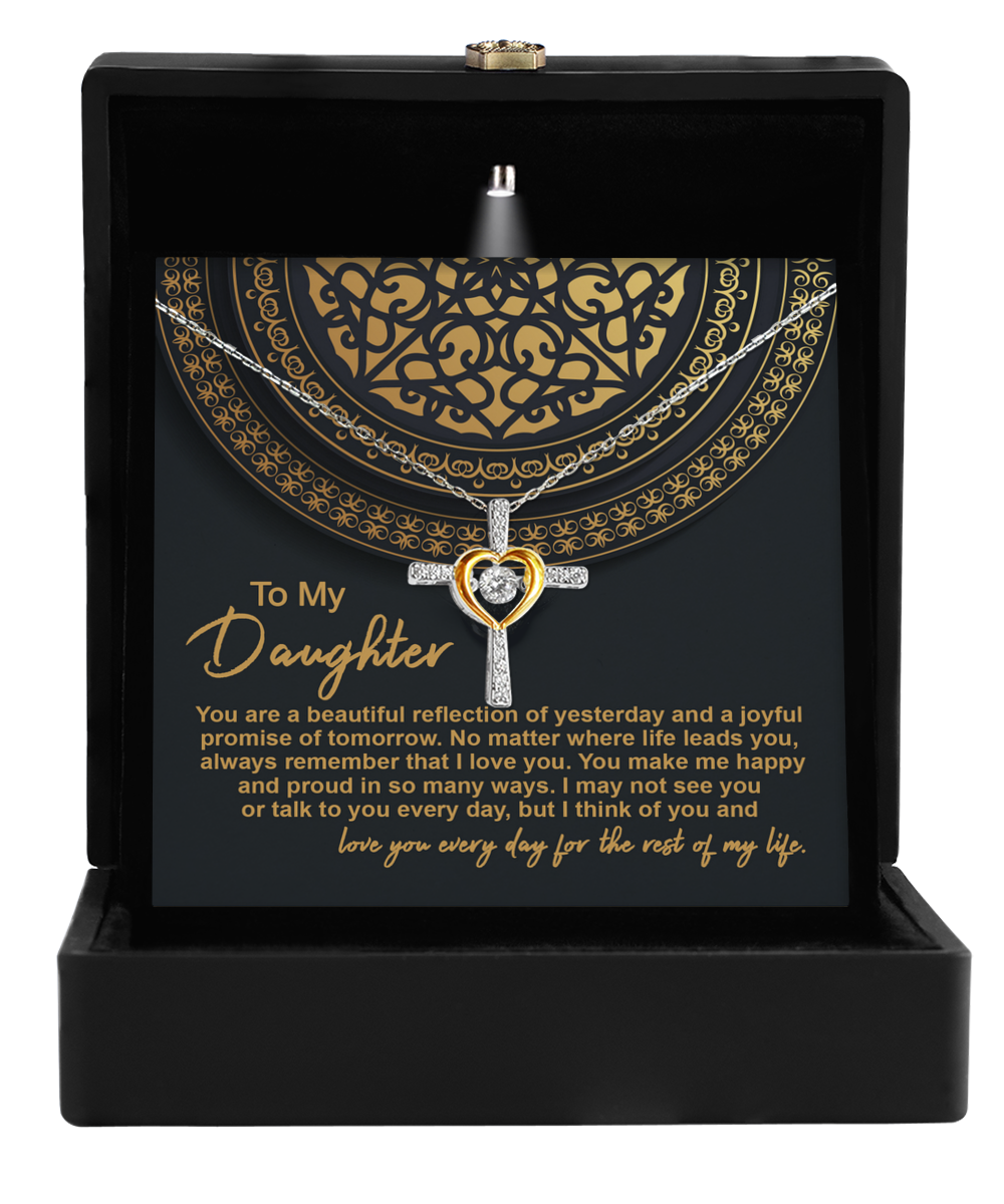 To Daughter-Beautiful Reflection - Cross Dancing Necklace