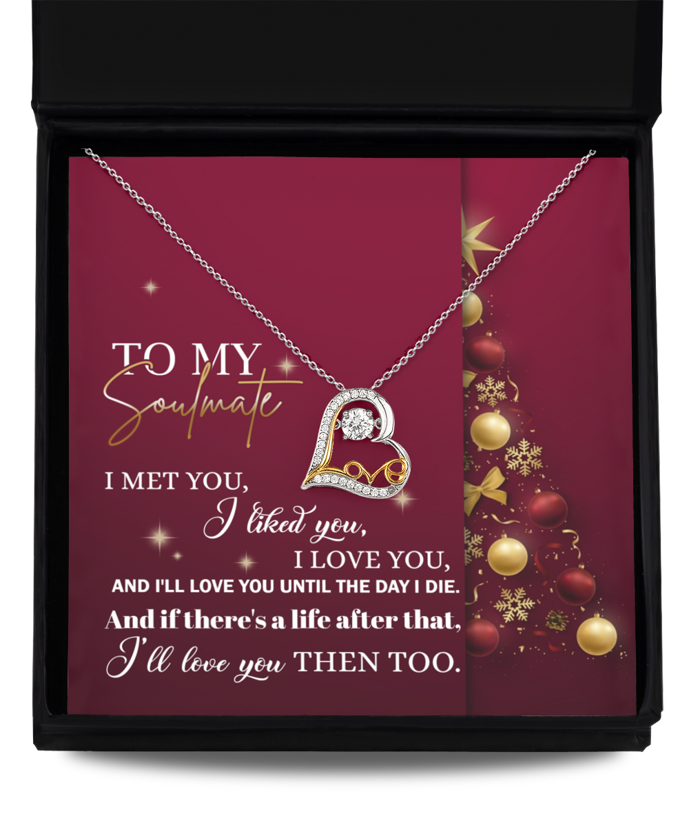 Displayed in an open box is the Soulmate-Love You Then - Love Dancing Necklace, a heart-shaped pendant crafted in exquisite sterling silver. The box lid features a romantic message to a soulmate, embellished with star and ornament designs.