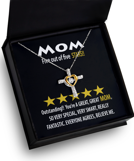 A heart-shaped, 14k gold plated To Mom, Five Stars - Cross Dancing Necklace in a gift box, labeled "mom five out of five stars!" and complimenting text, aimed at celebrating a mother's excellence.