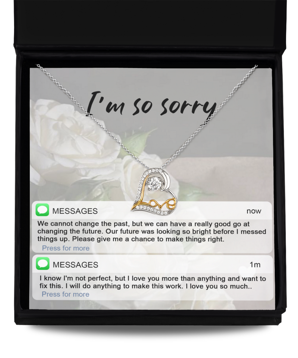 A Sorry-I'm Not Perfect - Love Dancing Necklace featuring a heart-shaped pendant on a .925 sterling silver chain rests inside a box inscribed with "I'm so sorry." Below are phone messages expressing regret and hopes of mending the relationship, each word sparkling like AAAA Cubic Zirconia.