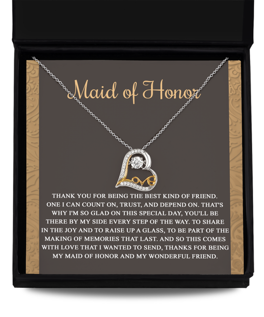 A stunning Sterling Silver "To Maid of Honor-Kind Of Friend - Love Dancing Necklace" displayed in a box with a heartfelt message. The message, titled "Maid of Honor," expresses gratitude for the friendship, support, and memories shared with the maid of honor.