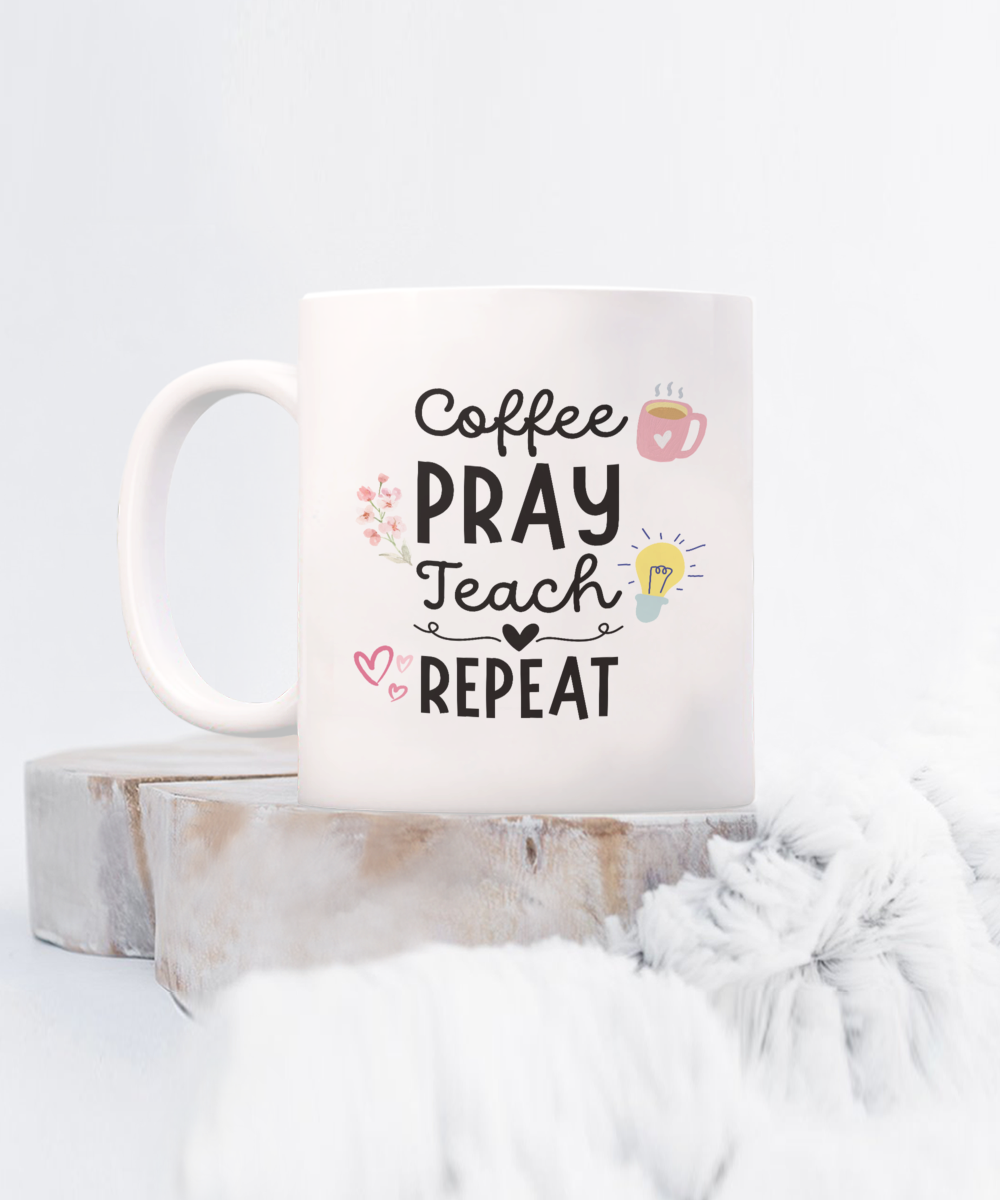 This limited-time offer presents the "Coffee Pray Teach Repeat Coffee Mug," featuring bold black text and icons of a coffee cup, book, and lightbulb. Expertly printed and shipped, it's ready for safe checkout as a perfect gift or appreciation cup for teachers.