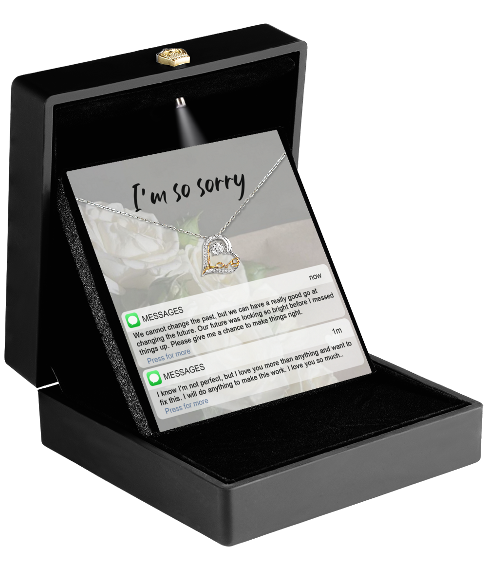 The Sorry-I'm Not Perfect - Love Dancing Necklace arrives in a box with an "I'm so sorry" message, featuring a text-message-style card expressing regret and love, complete with a 14k gold heart-shaped pendant symbolizing missed opportunities and hope for reconciliation.