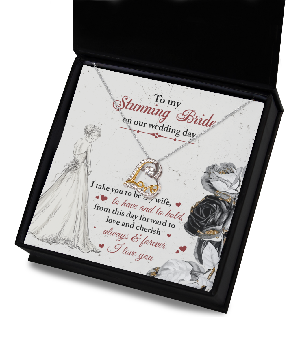 A Bride-Be My Wife - Love Dancing Necklace in a gift box with a wedding card inside. The card features a drawing of a bride and the text, "To my Stunning Bride on our wedding day. I love you.