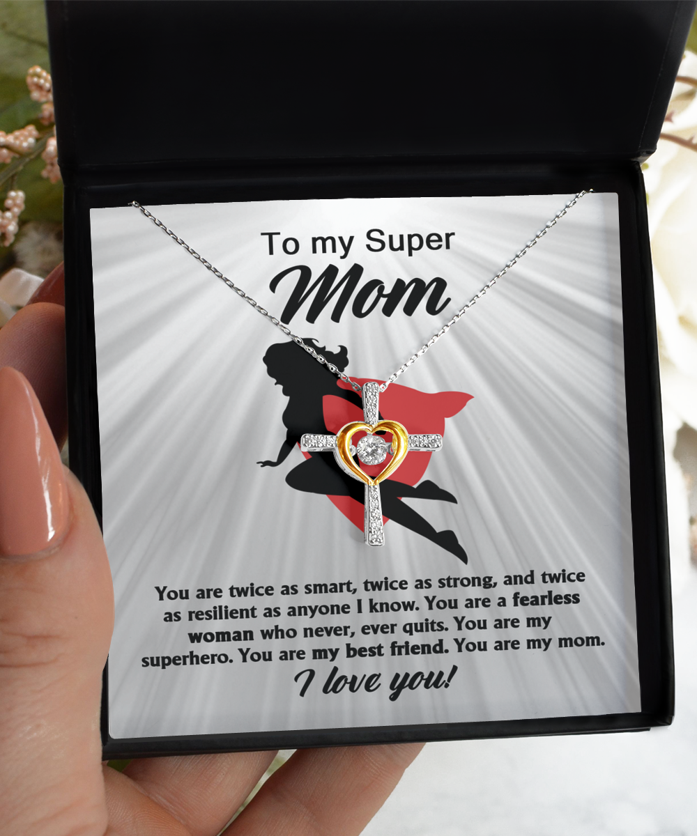 To Mom, A Fearless Woman - Cross Dancing Necklace