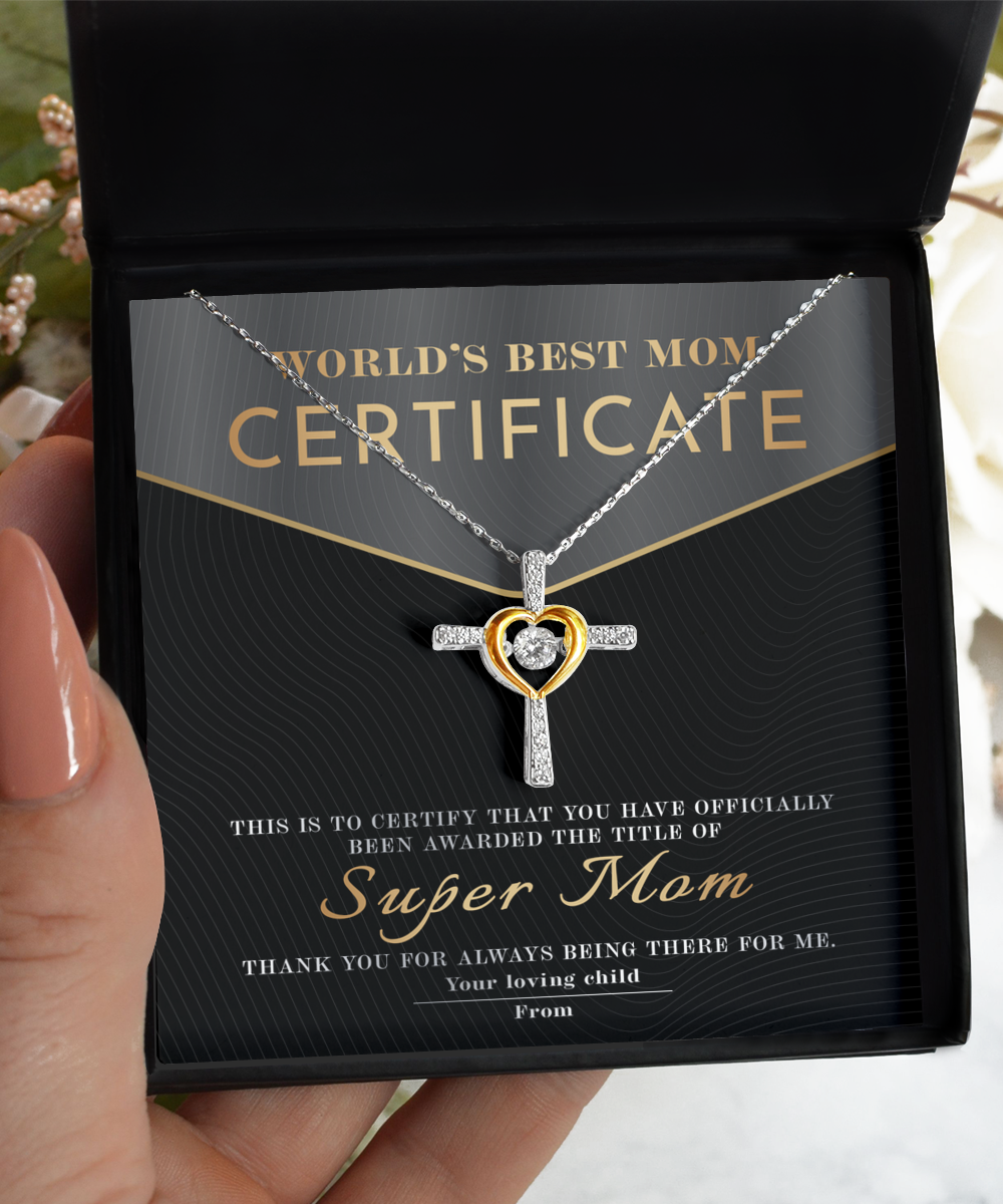 To Mom, Best Mom Certificate - Cross Dancing Necklace