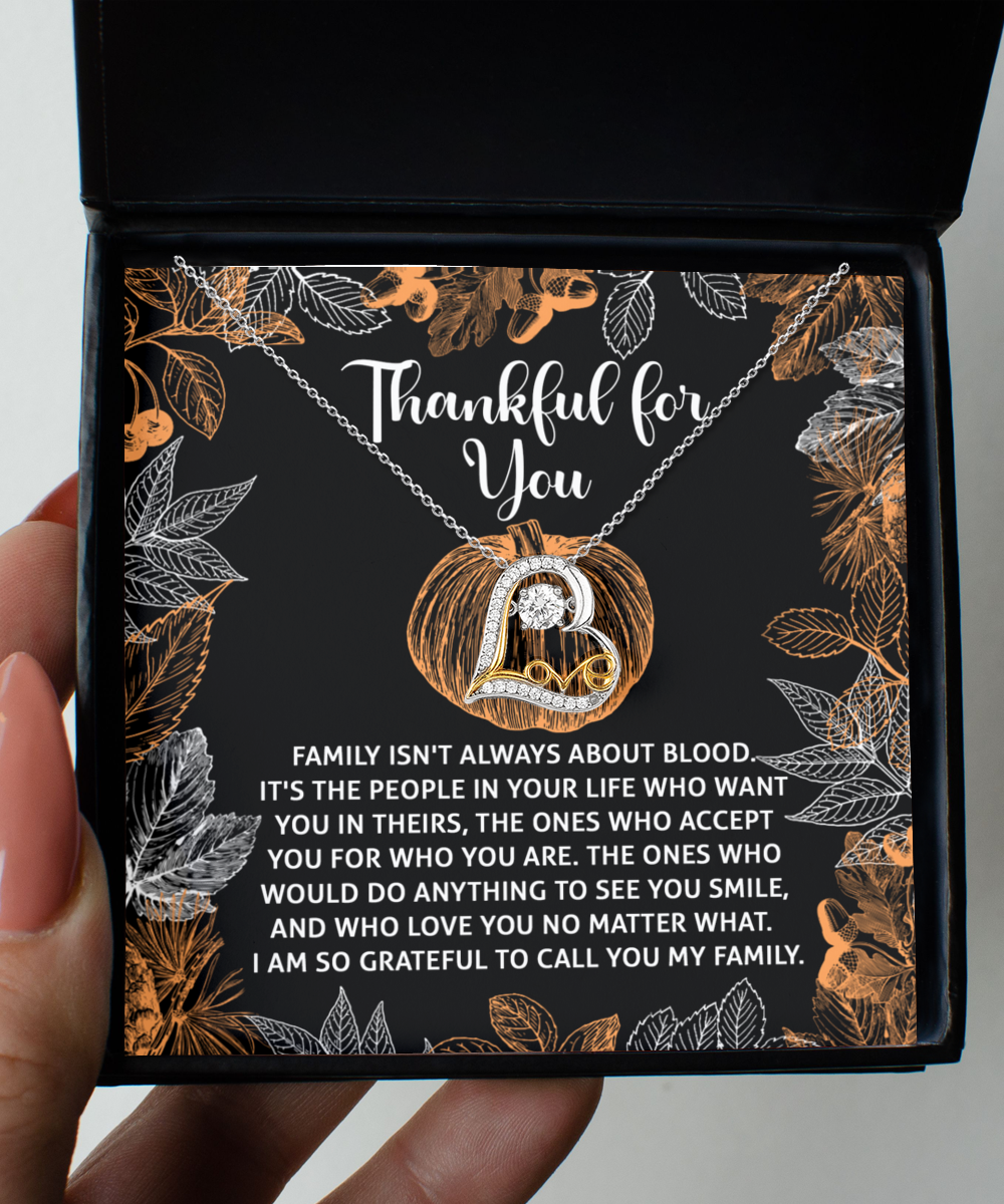 Gift box featuring the Thanksgiving-To Call You - Love Dancing Necklace, accompanied by a heartfelt message expressing gratitude to chosen family.