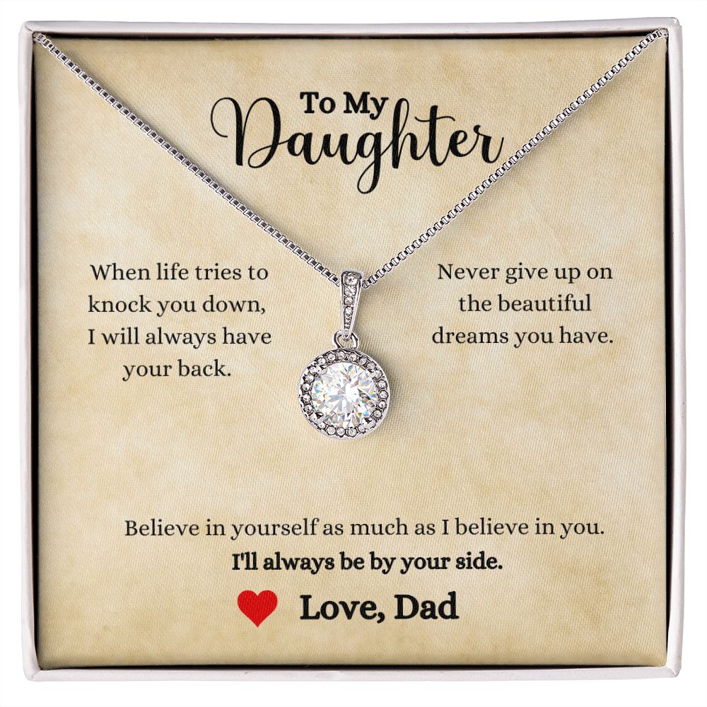 A "I'll Always Be By Your Side Eternal Hope Necklace- Gift for Daughter from Dad" by ShineOn Fulfillment, with a message to my daughter.