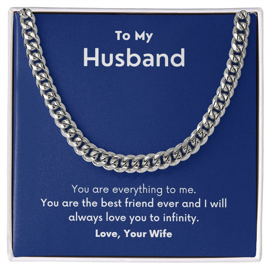 A blue gift box with the ShineOn Fulfillment "You Are Always There Cuban Link Necklace - For husband from wife" that says to my husband you are everything to me.