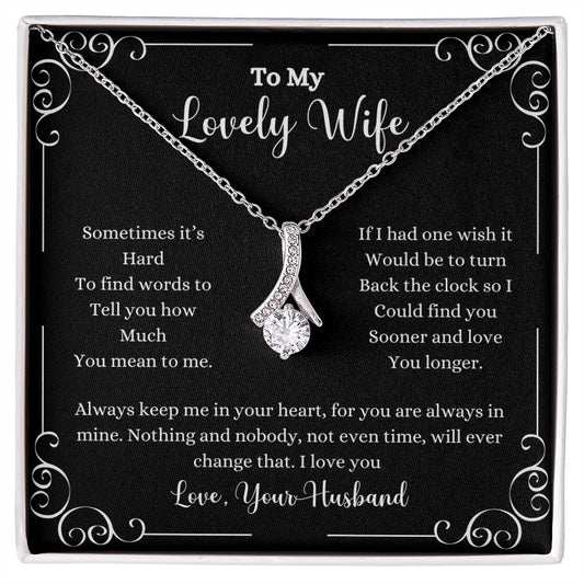 To my lovely wife, I present the I Love You Alluring Beauty Necklace - Gift for Wife from Husband by ShineOn Fulfillment.