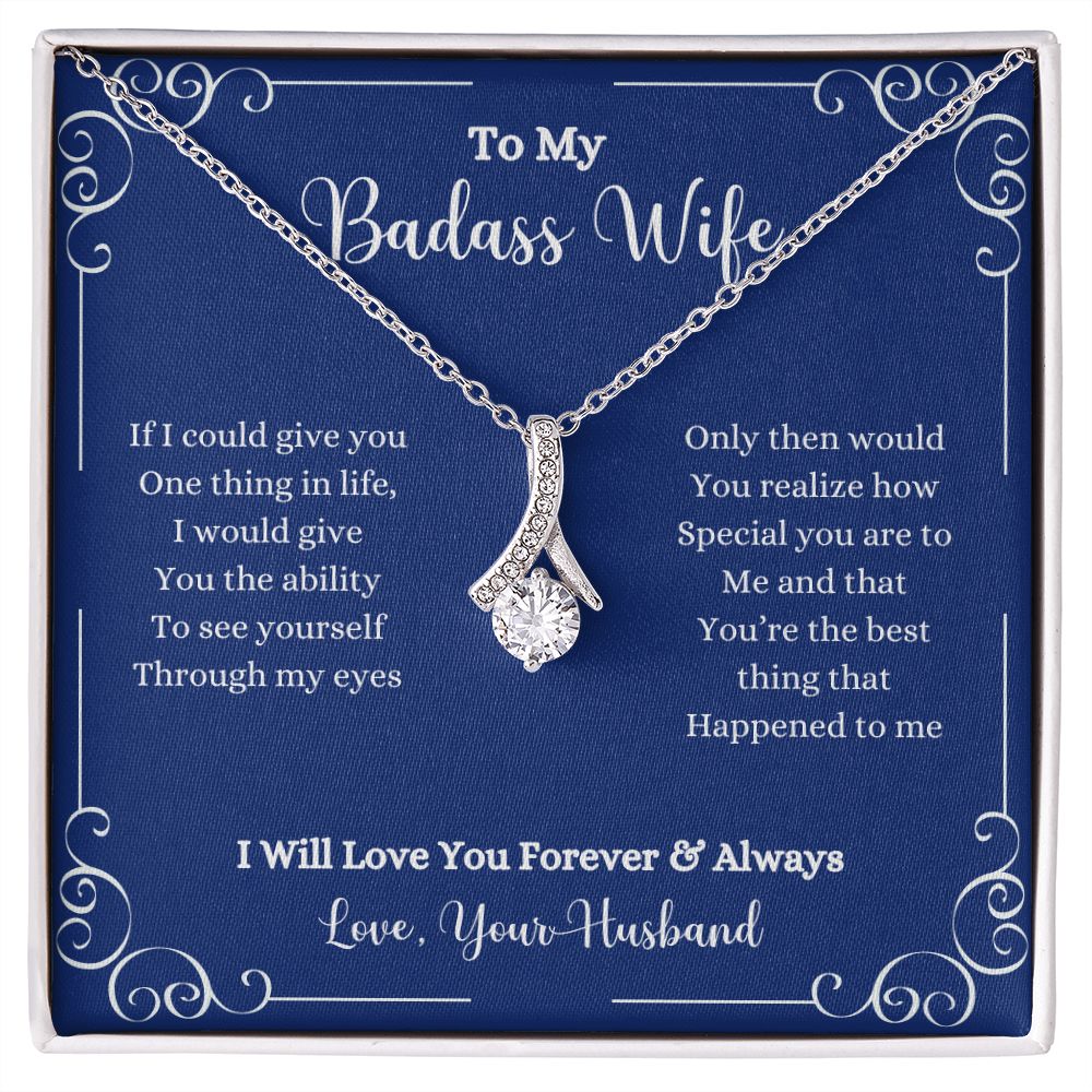 To my I Will Love You Forever & Always Alluring Beauty Necklace - Gift for Wife from Husband necklace by ShineOn Fulfillment.