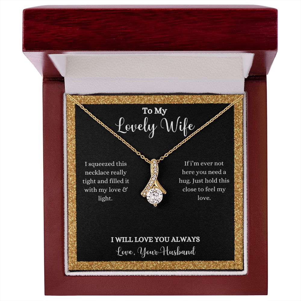A ShineOn Fulfillment gift box with an I Love You Alluring Beauty Necklace - Gift for Wife from Husband, that says "I will always be your wife.