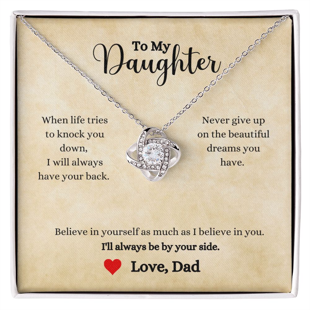 A I'll Always Be By Your Side Love Knot Necklace - Gift for Daughter from Dad necklace from ShineOn Fulfillment with a message to my daughter.