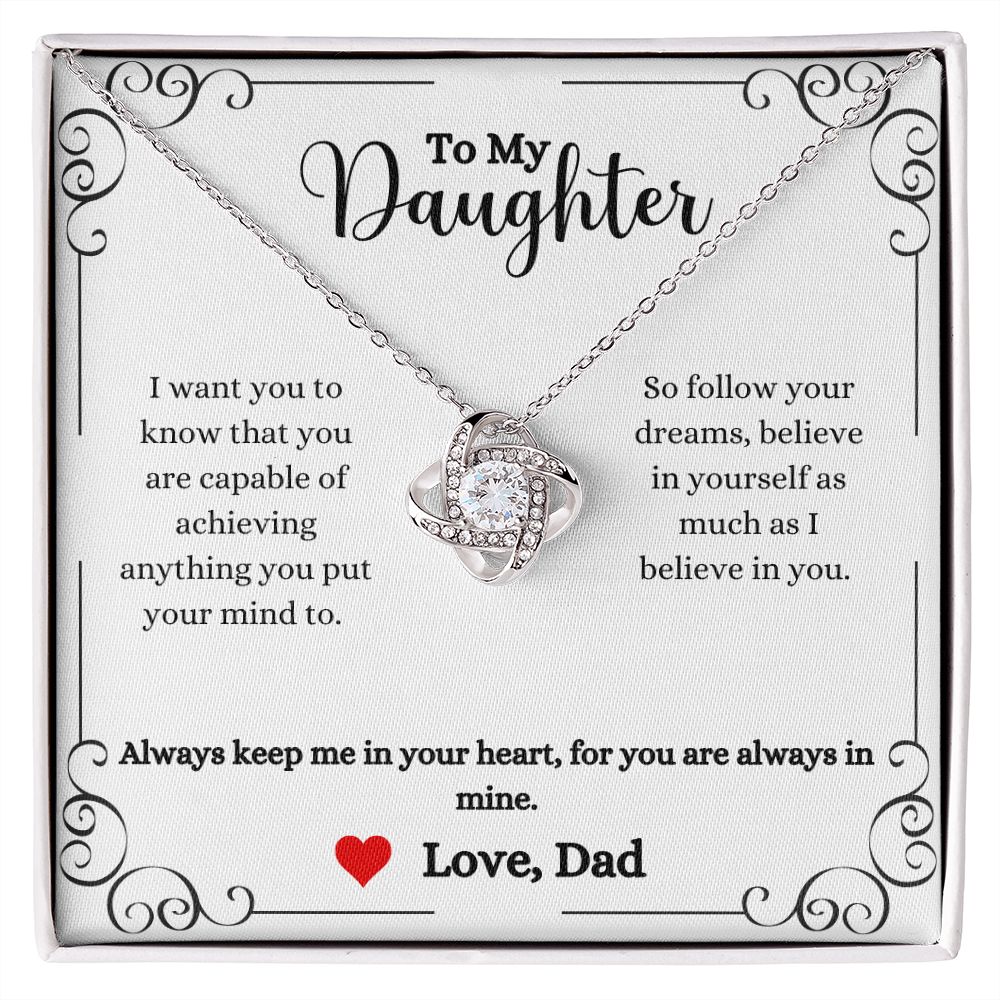 A "Always Keep Me In Your Heart Love Knot Necklace- Gift for Daughter from Dad" by ShineOn Fulfillment with a message to my daughter.
