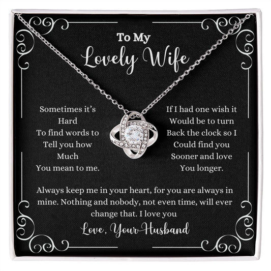 To my lovely wife, the I Love You Love Knot Necklace - Gift for Wife from Husband by ShineOn Fulfillment.