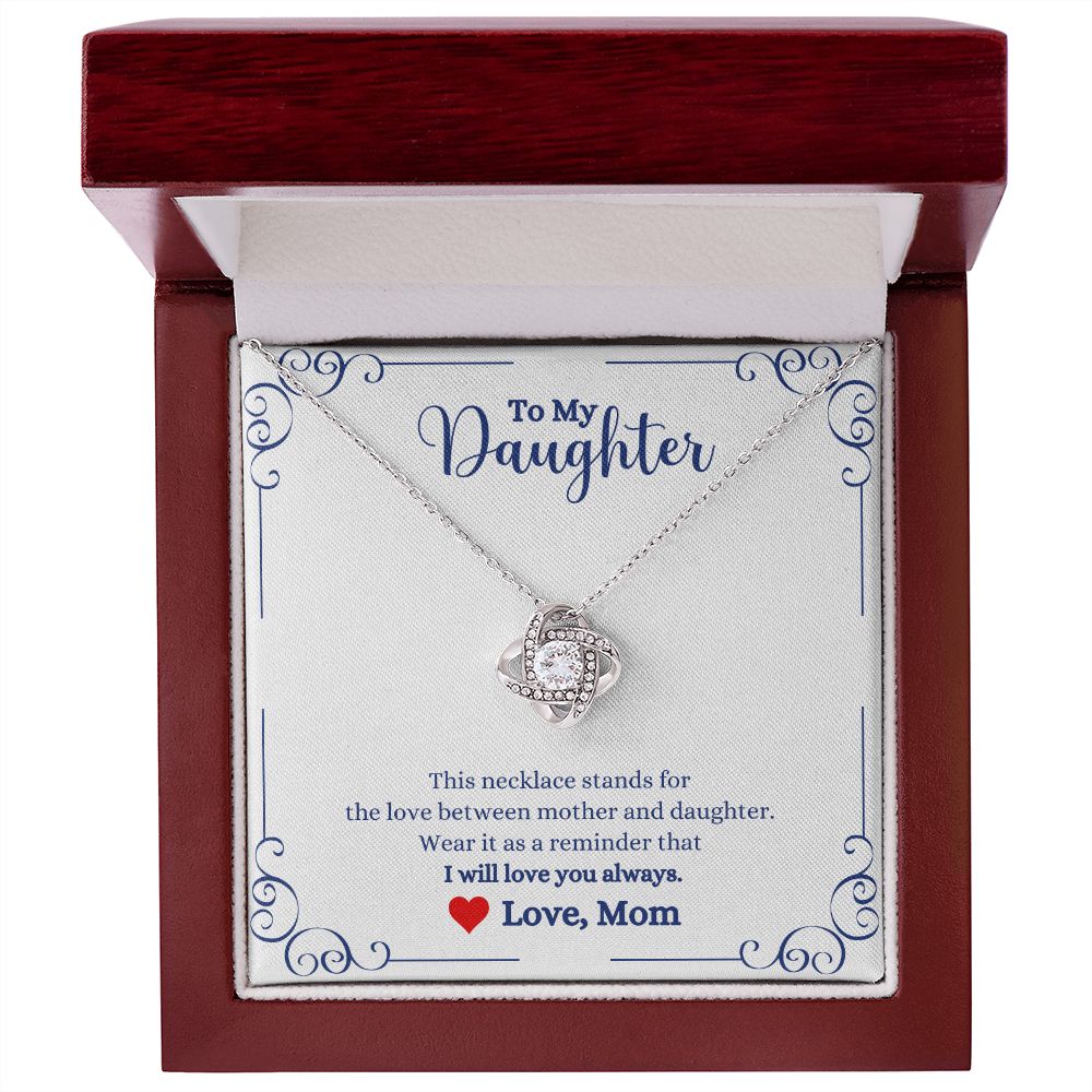 A ShineOn Fulfillment gift box with an I Will Always Be With You Love knot Necklace- Gift for Daughter from Mom for a daughter.