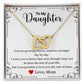 A gift box with the Love You The Rest of Mine Interlocking Hearts Necklace - Gift for Daughter from Mom by ShineOn Fulfillment that says to my daughter you are growing braver and stronger.