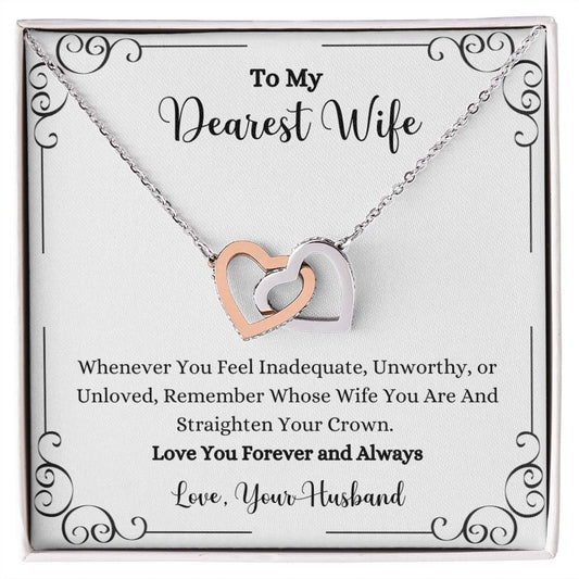 A box with a Remember Whose Wife You Are Interlocking Hearts Necklace - Gift for Wife from Husband by ShineOn Fulfillment that says to my dearest wife.