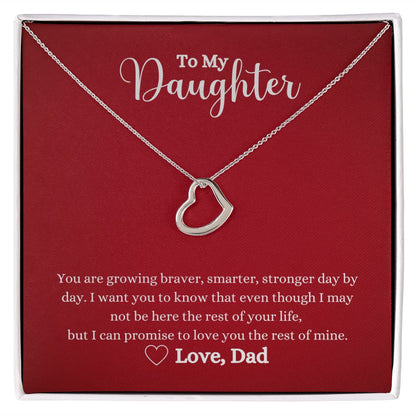 A Love You The Rest of Mine Delicate Heart Necklace by ShineOn Fulfillment with a message to my daughter.