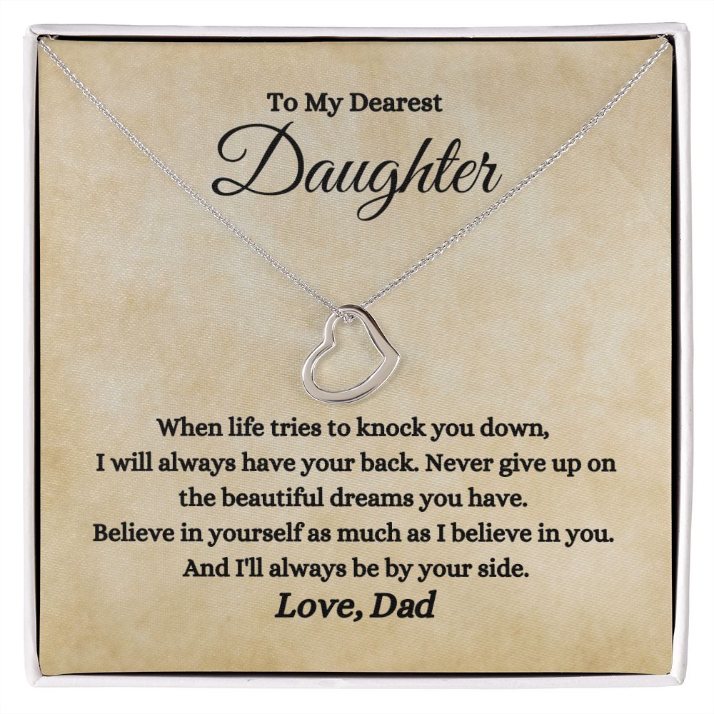 A "I will always be by your side Delicate Heart Necklace - For Daughter from Dad" necklace with a poem that says, "to my dearest daughter", from ShineOn Fulfillment.