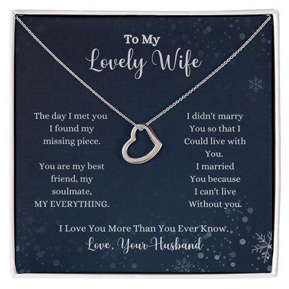 To my lovely wife, I Love You More Than You Ever Know Delicate Heart Necklace - Gift for Wife from Husband by ShineOn Fulfillment.